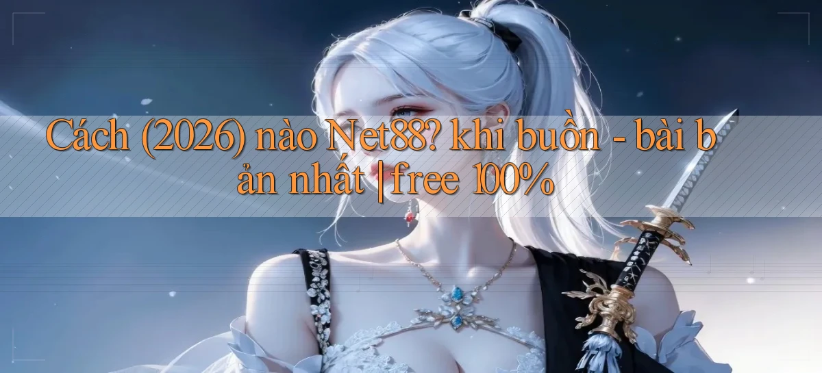 net88   Game Online   Địa Chỉ Chính Thức Mới